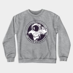 Space Adventure Explore the Galaxy Crewneck Sweatshirt